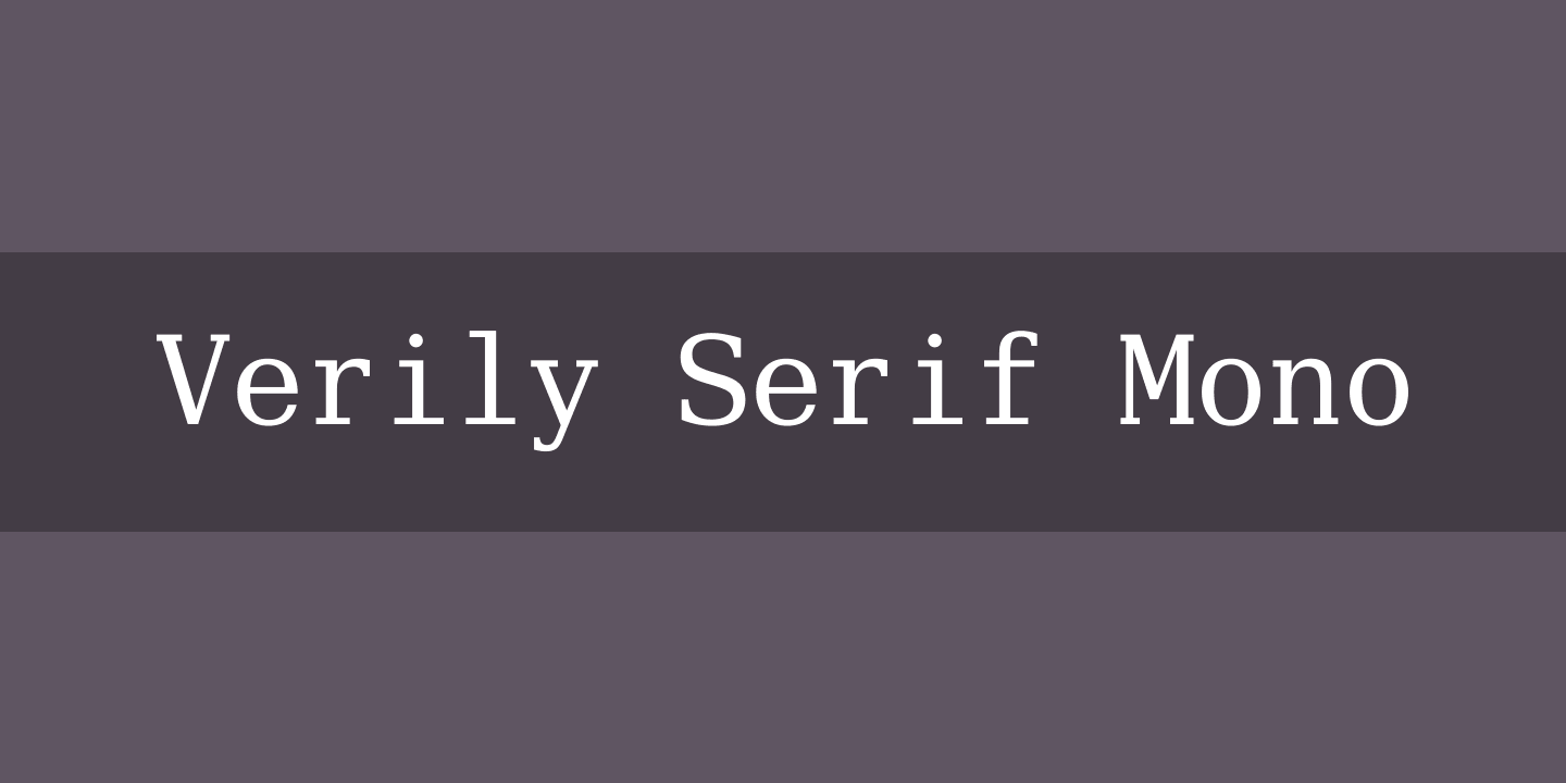 Beispiel einer Verily Serif Mono Regular-Schriftart